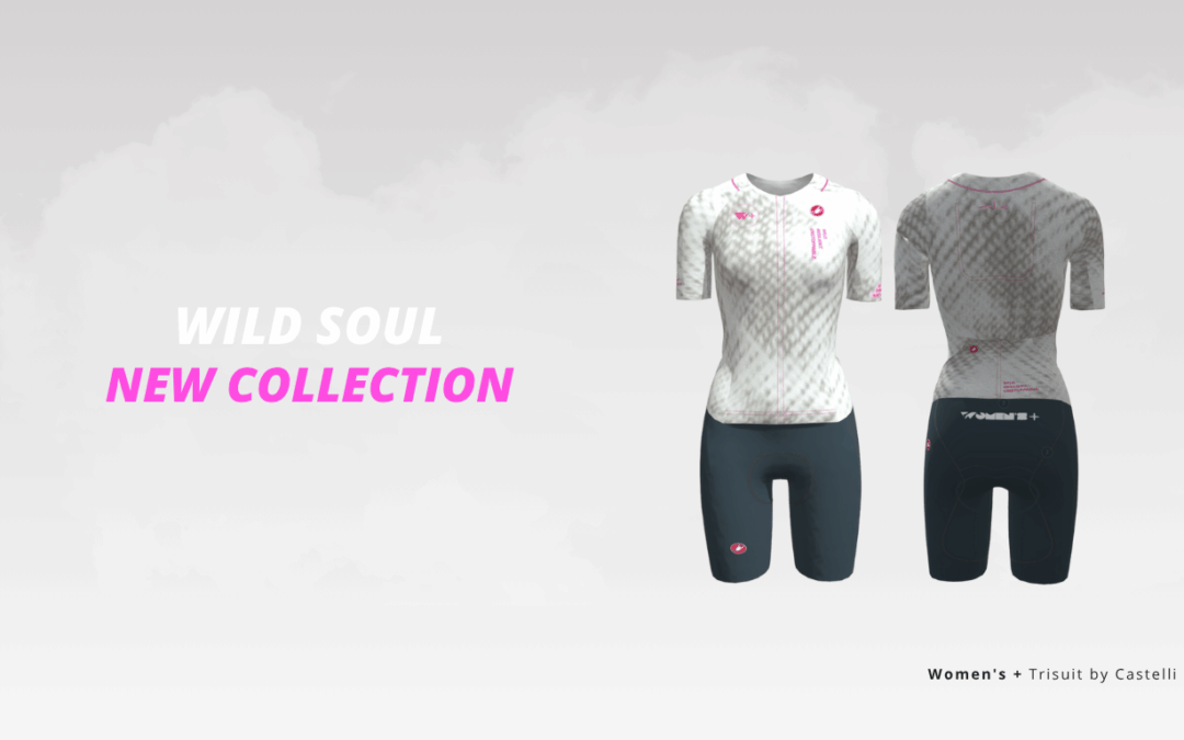 WILD SOUL – Trisuit feminino da Women’s + com a Castelli